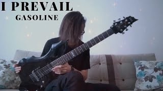 I Prevail - Gasoline - Eray Aslan (Guitar Cover)