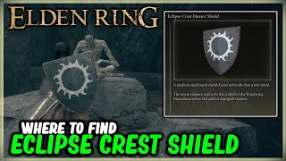 WHERE TO FIND THE ECLIPSE CREST HEATER SHIELD IN ELDEN RING - ARMAMENT LOCATION - MINOR ERDTREE