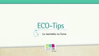 ECO TIP: la montaña no fuma! llevate las colillas de tu cigarrillo.  Destino VLA On Tour!