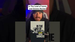 In The Land of Saints and Sinners review #moviereviews #inthelandofsaintsandsinners #liamneeson