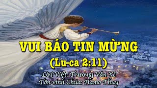 Vui Báo Tin Mừng - Hamo Thuy II Lời Việt: Trương Văn Xê