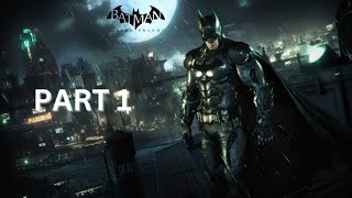 Batman Arkham Knight Walkthrough Gameplay Part 1 - SMG Gaming PC