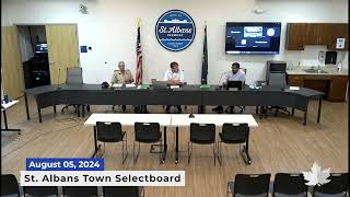 St. Albans Town Selectboard | 08/05/2024