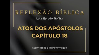 Atos dos Apóstolos 18 - Áquila, Priscila e Apolo