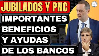 IMPORTANTES BENEFICIOS Y AYUDA DE LOS BANCOS A LOS JUBILADOS Y PENSIONADOS DE ANSES POR LA INFLACION