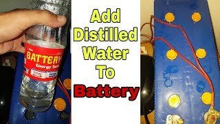 Real Way to Add Water in Acid Battery | How To Fill Distilled water filling in Battery?