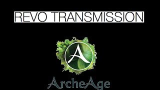 Revo Transmission Vol. 4 - ArcheAge