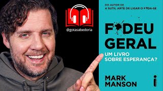 Fodeu Geral - Mark Manson