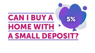 Purchase a Property with a 5% Deposit in 2024