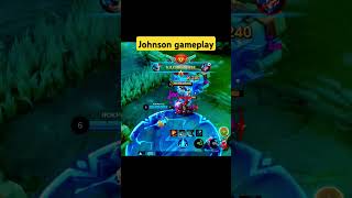 #mobilelegends #mlbb #mobilelegendsbangbanghighlights #Johnson gameplay @MobileLegends5v5MOBA