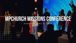 MPChurch Missions Conference | May 5, 2024