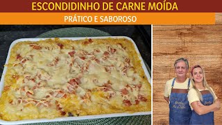 ESCONDIDINHO DE CARNE MOÍDA CREMOSO| PRÁTICO E SABOROSO| Receitas de pai e filha