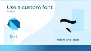 Use a custom font - Design | Flutter for Web