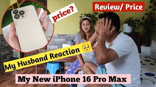 iPhone 16 Pro Max || Price Review ||Reaction of My Husband 🥺🥺New Purchase