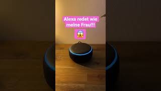 Alexa redet wie meine Frau!!! #shorts