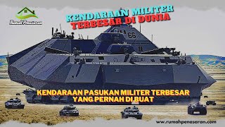 Kendaraan Militer Terbesar Di Dunia DILARANG DIGUNAKAN.!? Deretan Senjata Militer Terbesar