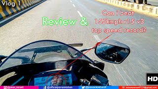 YAMAHA R15 V3:Review & Trying to Beat the Top Speed Record | First Vlog | Pavan Kishan