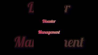 Disaster management #shorts