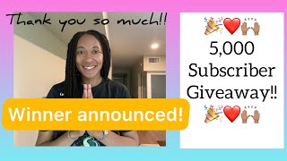 *Winner Selected* 🎉 5,000 SUBSCRIBER GIVEAWAY!!!!  🎉 Thank you all for the support! ♥️🙌🏾