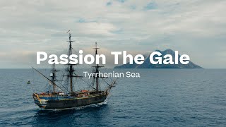 Passion the Gale - Sailing the Tyrrhenian Sea from the south of France to Malta