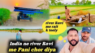 India ne river Ravi me Pani chor diya😱||Ravi ka raita||Punjab village life vlog 🙂