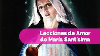 31 - os mando la lección  de hoy con el Amor de Nuestra Querida Madre Maria Santísima