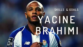 Yacine Brahimi * MAGIC IN THE FEET * Skills & Goals