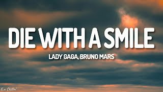 Lady Gaga, Bruno Mars - Die With A Smile (Lyrics)