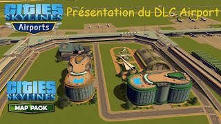 Cities : Skylines : Présentation du DLC Airports