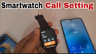 how to enable calling in fire boltt smartwatch | Fire boltt smart watch me call kaise karen