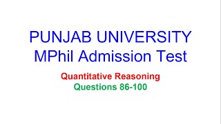 PUNJAB UNIVERSITY MPhil Admission Test | Past Paper | Quantitative Ability Questions with Solution