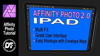 Affinity Photo 2 IPad Whats new.