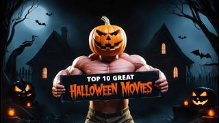 Top 10 Must-Watch Halloween Movies You Can’t Miss in 2024!