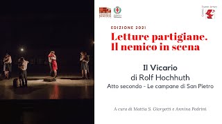 Letture Partigiane. Il nemico in scena - Il Vicario di Rolf Hochhuth