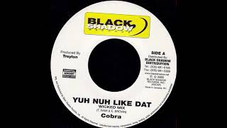 Mad Cobra - Yuh Nuh Like Dat (Mad Sex Riddim)