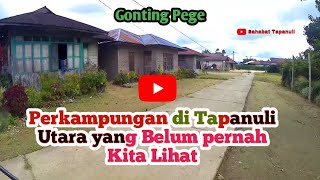 🔴 Gonting Pege,Perkampungan Tersembunyi dibalik Hutan Kec.Siatas Barita‼️