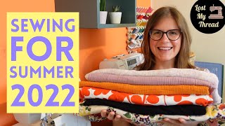 Summer Sewing Plans 2022