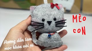 Hướng Dẫn Làm Móc Khóa Vải Nỉ Mèo Con - How To Make A Felt Cat Keychain - Nhe Huynh Handmade