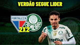 PALMEIRAS 2X2 FORTALEZA ! PALMEIRAS SEGUE LIDER DO BRASILEIRO