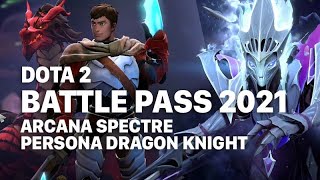 DOTA 2 Battle Pass 2021 Nemestice Indonesia | Spectre Aracana | Dragon Knight Persona