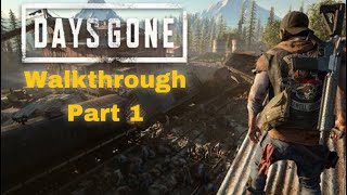 Days Gone Walkthrough Part 1