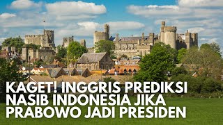 Merinding! Begini Prediksi Inggris Tentang Indonesia Jika Prabowo Subianto Menjadi Presiden