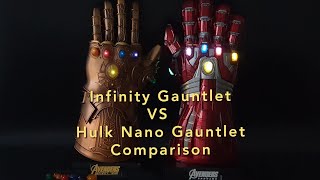 Infinity Gauntlet VS Hulk Nano Gauntlet Comparison (Wearable Size ) Metal Build (Re Edit)