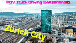 POV Truck driving Switzerland🇨🇭 .Zürich city. #Truck#mercedestruck#kamion  #povtruckdriving