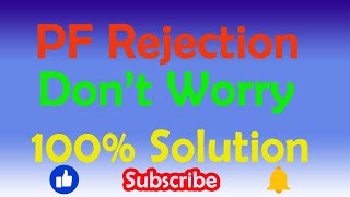 PF Rejected 100% Solution