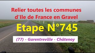 #0745 - 77 - Garentreville - Châtenoy - 6.8 km (3005.8 km)