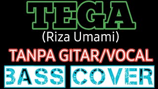 TEGA_RIZA UMAMI_BASS COVER_BACKING TRACK