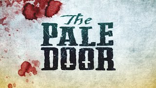 'THE PALE DOOR' (2020)  - official trailer