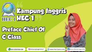 PREFACE CHIEF OF C CLASS | Kampung Inggris HEC 1