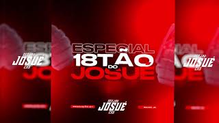 Cd Especial 18tão do Josué!! (By Dj Josué Cxs)